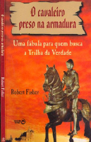 O cavaleiro preso na armadura_ROBERT FISHER.pdf.pdf